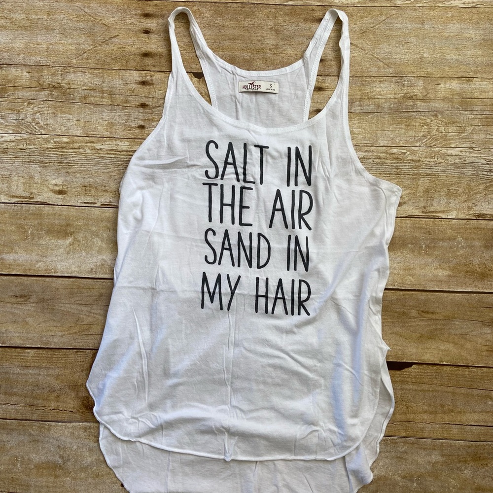 HollisterCo White “SALT IN THE AIR SAND IN MY HAIR” tank top